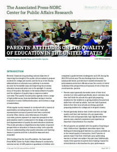 The Associated Press-NORC Center for Public Affairs Research Research Highlights  PARENTS’ ATTITUDES ON THE QUALITY