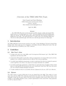 Overview of the TREC-2002 Web Track Nick Craswell and David Hawking CSIRO Mathematical and Information Sciences, Canberra, Australia {Nick.Craswell,David.Hawking}@csiro.au