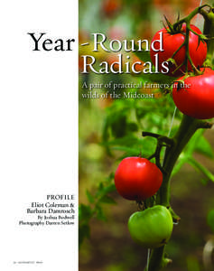Year -round radicals A pair of practical farmers in the wilds of the Midcoast