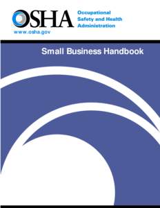 www.osha.gov Small Business Handbook  Small Business Safety and