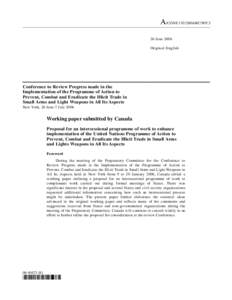 A/CONF[removed]RC/WP.3 26 June 2006 Original: English Conference to Review Progress made in the Implementation of the Programme of Action to