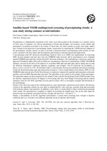 Geophysical Research Abstracts Vol. 15, EGU2013-PREVIEW, 2013 EGU General Assembly 2013 © Author(sCC Attribution 3.0 License.  Satellite-based VIS/IR multispectral screening of precipitating clouds: A