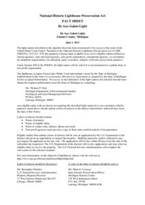 National Historic Lighthouse Preservation Act FACT SHEET Ile Aux Galets Light Ile Aux Galets Light Emmet County, Michigan June 1, 2011