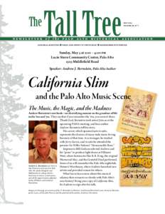 May 2013 Volume 36, No 7 newsletter of the palo alto historical association General Meeting • Free and Open to the Public • refreshments served