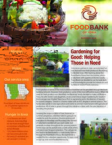 SUMMER 2014 A FOOD BANK OF IOWA NEWSLETTER Mission Alleviating hunger through food distribution, partnership