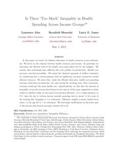 -0.5inIs There ``Too Much'' Inequality in Health Spending Across Income Groups?We would like to thank Mariacristina De Nardi, Eric French, George-Levi Gayle, Martin Gaynor, Fatih Guvenen, Berthold Herrendorf, Chad Jones,