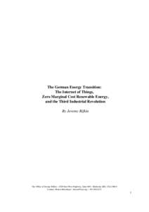 Energy / Universe / Energy economics / Energy policy / Nature / Renewable energy / Energy transition / The Third Industrial Revolution / Jeremy Rifkin / Energy development / Sustainable energy / Energy industry