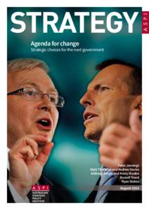 STRATEGY Agenda for change Strategic choices for the next government  Peter Jennings