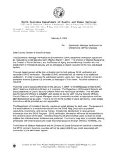 North Carolina Department of Health and Human Services 2001 Mail Service Center • Raleigh, North Carolina[removed]Tel[removed] • Fax[removed] • Courier[removed]Michael F. Easley, Governor Carmen Hooker 