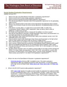 Old Capitol Building, Room 253 P.O. Box[removed]Washington St. SE Olympia, Washington[removed]Social Studies Graduation Requirements