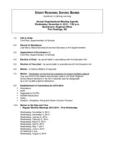 STRAIT REGIONAL SCHOOL BOARD Excellence in Lifelong Learning Annual Organizational Meeting Agenda Wednesday, November 6, [removed]:00 p.m. Boardroom, Regional Office Port Hastings, NS