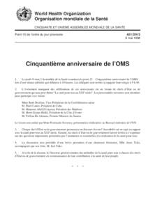 World Health Organization Organisation mondiale de la Santé CINQUANTE ET UNIEME ASSEMBLEE MONDIALE DE LA SANTE Point 15 de l’ordre du jour provisoire  A51/DIV/3