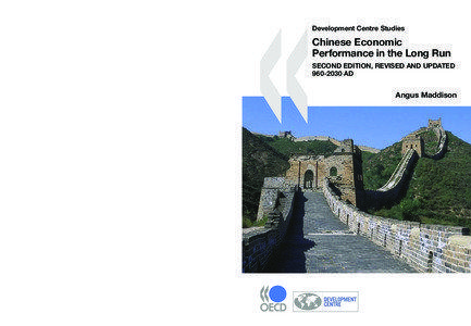 Chinese Economic Performance in the Long Run SECOND EDITION, REVISED AND UPDATED[removed]AD