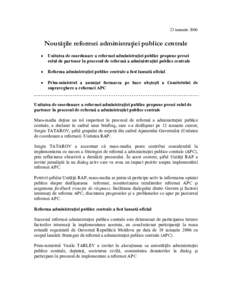 Unitatea de coordonare a reformei administraţiei publice (Unitatea RAP) a colectat pe parcursul lunii decembrie propuneri şi comentarii de îmbunătăţire a Strategiei de reformă şi a planului de implementare a aces