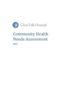 Community Health Needs Assessment 2013 Table of Contents Introduction