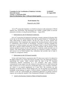 Committee for the Coordination of Statistical Activities Sixteenth Session Vienna, 1–3 September2010 Items for information: Item 1 of the provisional agenda  SA