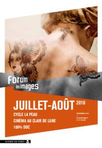 JUILLET-AOÛT 	  2016 CYCLE LA PEAU CINÉMA AU CLAIR DE LUNE