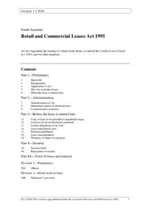 Version: [removed]South Australia Retail and Commercial Leases Act 1995 An Act regulating the leasing of certain retail shops; to amend the Landlord and Tenant