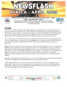 INTERNATIONAL CRICKET COUNCIL DEVELOPMENT PROGRAM – AFRICA AFRICA CRICKET ASSOCIATION Willowmoore Park Cricket Stadium, Harpur Avenue, Benoni, South Africa P.O Box 596, Benoni, Tel :  - Fax : 002