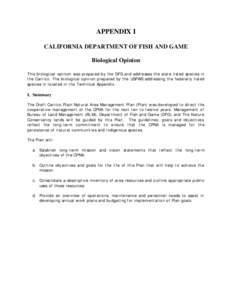 APPENDIX I CALIFORNIA DEPARTMENT OF FISH AND GAME Biological Opinion This biological opinion was prepared by the DFG and addresses the state listed species in the Carrizo. The biological opinion prepared by the USFWS add