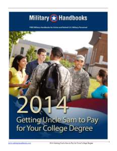 www.militaryhandbooks.com[removed]Getting Uncle Sam to Pay for Your College Degree 1