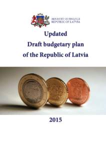 Updated Draft budgetary plan of the Republic of Latvia 2015