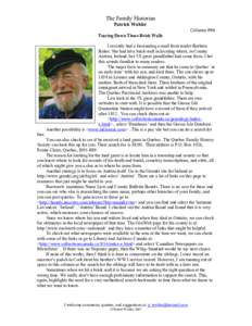 The Family Historian Patrick Wohler Column #94 Tearing Down Those Brick Walls I recently had a fascinating e-mail from reader Barbara Baker. She had hit a brick wall in locating where, in County