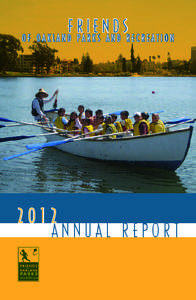 FRIENDS  OF OAKLAND PARKS AND RECREATION 2012 ANNUAL REPORT