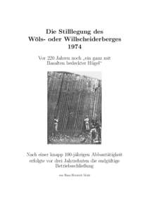 Die Stilllegung des Wo ¨ls- oder Willscheiderberges