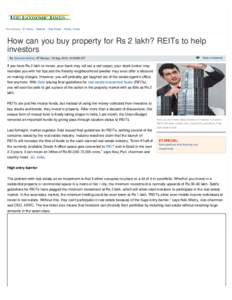 How can you buy property for Rs 2 lakh? REITs to help investors - The Economic Times