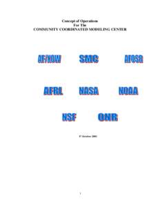 Concept of Operations For The COMMUNITY COORDINATED MODELING CENTER 17 October 2002