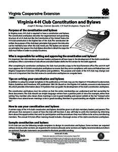 publication[removed]Virginia 4-H Club Constitution and Bylaws Joseph R. Hunnings, Extension Specialist, 4-H Youth Development, Virginia Tech.