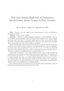 First Joint Meeting Brazil Italy of Mathematics Special Session: Recent Progress in Fluid Dynamics Rio de Janeiro, August 29 - September 02, 2016 Title: A survey of recent results on the characterization of decay of solu