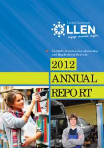 Central Grampians Local Learning and Employment Network 2012 ANNUAL REPORT