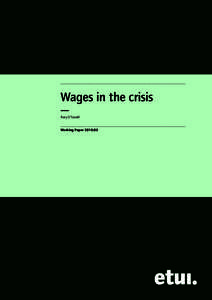 .....................................................................................................................................  Wages in the crisis — Rory O’Farrell