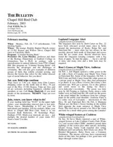 THE BULLETIN Chapel Hill Bird Club February, 2003 (Vol. XXXII, No. 2) c/o Ginger Travis 5244 Old Woods Rd.