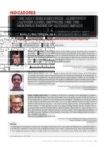 The next bibliometrics: ALMetrics (Author Level Metrics) and the multiple faces of author impact