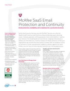 Data Sheet  McAfee SaaS Email Protection and Continuity Email protection, availability, and compliance for a productive business