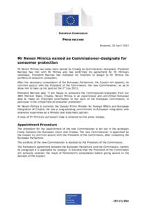 EUROPEAN COMMISSION  PRESS RELEASE Brussels, 25 April[removed]Mr Neven Mimica named as Commissioner-designate for