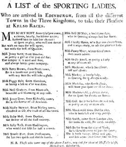 A LIST of the SPORTING LADIES, Who are arrived in EDINBURGH, from all the different Towns in the Three Kingdoms, to take their Pleasure at KELSO RACES.  M