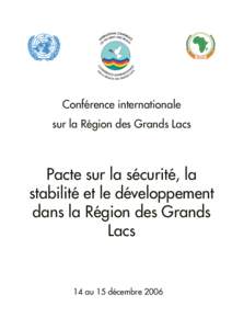 Conférence internationale sur la Région des Grands Lacs Pacte sur la sécurité, la stabilité et le développement dans la Région des Grands