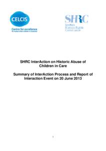 SHRC InterAction on Historic Abuse of Children in Care Summary of InterAction Process and Report of Interaction Event on 20 June