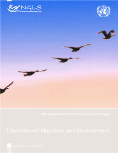 Introduction__________ On 6 June 2006, UN Secretary-General Kofi Annan presented his report International Migration and Development to the General Assembly, which will provide the framework for discussion during the Inf