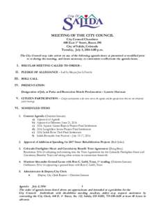 MEETING OF THE CITY COUNCIL City Council Chambers 448 East 1st Street, Room 190 City of Salida, Colorado Tuesday, July 5, 2016 6:00 p.m. The City Council may take action on any of the following agenda items as presented 