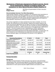 Maintenance of Washington Assessment of Student Learning, End-ofCourse Assessments, Collection of Evidence System, and Assessment for Some Special Education-Eligible Students, AY Agency: Budget Period:  350 Office of Sup