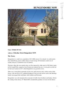 ADFAS in the Community  BUNGENDORE NSW Name: School of Arts Address: Gibraltar Street Bungendore NSW