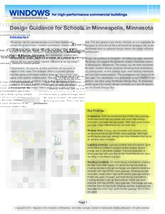 www.commercialwindows.org  Design Guidance for Schools in Minneapolis, Minnesota Introduction  The energy use of a perimeter zone in a school depends on