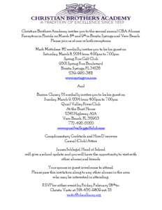 Christian Brothers Academy invites you to the second annual CBA Alumni Reception in Florida on March 8th and 9th in Bonita Springs and Vero Beach. Please join us at one or both receptions. Mark Mottolese ‘82 cordially 