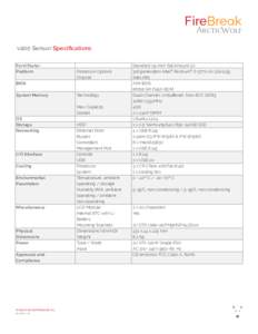 FireBreak  ArcticWolf v200 Sensor Specifications Form Factor