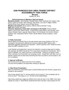 SAN FRANCISCO BAY AREA TRANSIT DISTRICT ACCESSIBILITY TASK FORCE Minutes October 23, [removed]Self-Introductions of Members, Staff and Guests